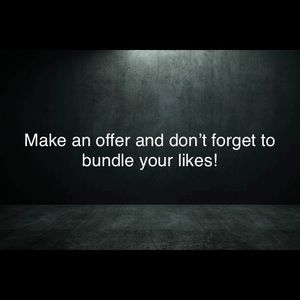 Bundles and Offers welcome!